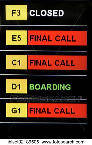 "Information board showing the departure times at an airport, final call, closed, boarding" View Large Photo Image Stock Photography - "Information board showing the departure times at an airport, final call, closed, boarding". Fotosearch