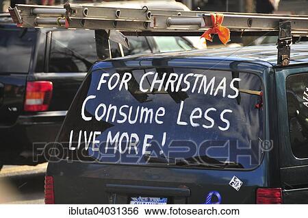 "Invitation to reduce consumption, writing on a rear window """"For Christmas, consume less, live more"""", New York City, New York, United States, North America" View Large Photo Image Stock Photograph - "Invitation to reduce consumption, writing on a rear window """"For Christmas, consume less, live more"""", New York City, New York, United States, North America". Fotosearch