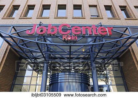 "JobCenter, Employment Agency, Cologne, Rhineland, North Rhine-Westphalia, Germany, Europe" View Large Photo Image Stock Photo - "JobCenter, Employment Agency, Cologne, Rhineland, North Rhine-Westphalia, Germany, Europe". Fotosearch