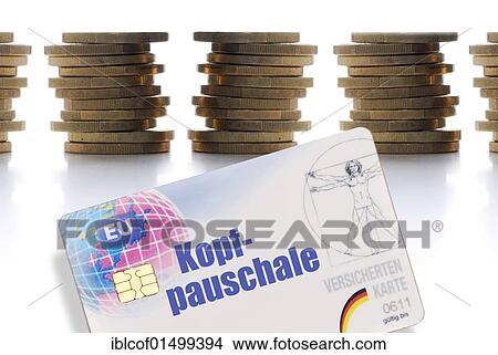 Picture - "Kopfpauschale', capitation fee written on an insurance card in front if stacks of euro coins". Fotosearch