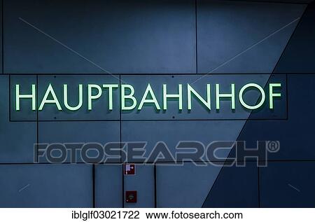 "Lettering """"Hauptbahnhof"""", German for """"main railway station"""", Graz Central Station, Hauptbahnhof, Graz, Styria, Austria, Europe" View Large Photo Image Stock Image - "Lettering """"Hauptbahnhof"""", German for """"main railway station"""", Graz Central Station, Hauptbahnhof, Graz, Styria, Austria, Europe". Fotosearch