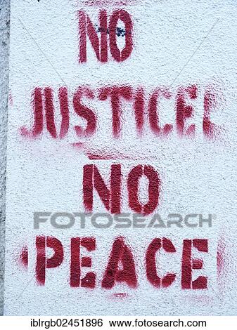 "No justice no peace"""", """"No justice, no peace"""" sponti graffiti slogan on a wall, Freiburg, Baden-Wurttemberg, Germany, Europe" View Large Photo Image Stock Photograph - "No justice no peace"""", """"No justice, no peace"""" sponti graffiti slogan on a wall, Freiburg, Baden-Wurttemberg, Germany, Europe". Fotosearch