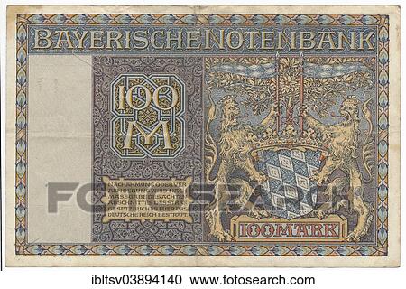 "Old banknote, 100 marks, back, Bayerische Notenbank, Bavarian Central Bank, 1922" View Large Photo Image Stock Image - "Old banknote, 100 marks, back, Bayerische Notenbank, Bavarian Central Bank, 1922". Fotosearch