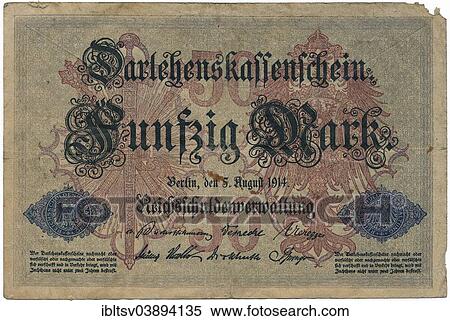 "Old banknote, loan cash certificate, 50 marks, front, Reichsschuldenverwaltung, German Reich debt administration, 1914" View Large Photo Image Stock Photography - "Old banknote, loan cash certificate, 50 marks, front, Reichsschuldenverwaltung, German Reich debt administration, 1914". Fotosearch