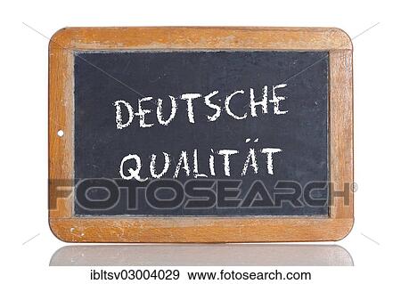 "Old chalkboard, lettering """"DEUTSCHE QUALITAET"""", German for """"GERMAN QUALITY""""" View Large Photo Image Stock Photo - "Old chalkboard, lettering """"DEUTSCHE QUALITAET"""", German for """"GERMAN QUALITY""""". Fotosearch