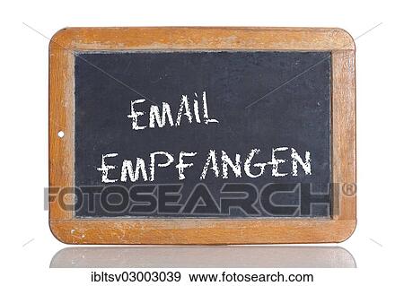 "Old chalkboard, lettering """"EMAIL EMPFANGEN"""", German for """"RECEIVE EMAIL""""" View Large Photo Image Stock Photo - "Old chalkboard, lettering """"EMAIL EMPFANGEN"""", German for """"RECEIVE EMAIL""""". Fotosearch