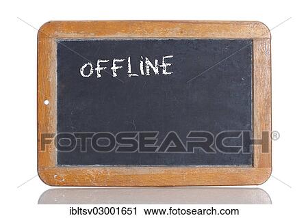 "Old chalkboard, lettering """"OFFLINE""""" View Large Photo Image Stock Image - "Old chalkboard, lettering """"OFFLINE""""". Fotosearch