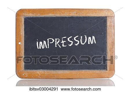 "Old chalkboard, lettering """"IMPRESSUM"""", German for """"IMPRINT""""" View Large Photo Image Stock Image - "Old chalkboard, lettering """"IMPRESSUM"""", German for """"IMPRINT""""". Fotosearch