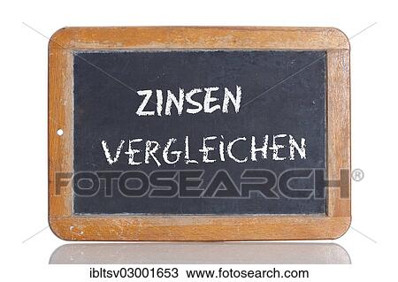 "Old chalkboard, lettering """"ZINSEN VERGLEICHEN"""", German for """"COMPARE INTEREST RATES""""" View Large Photo Image Stock Image - "Old chalkboard, lettering """"ZINSEN VERGLEICHEN"""", German for """"COMPARE INTEREST RATES""""". Fotosearch