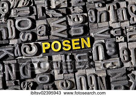 Old lead letters forming the name of the city of Posen View Large Photo Image Stock Image - Old lead letters forming the name of the city of Posen. Fotosearch