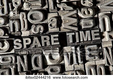 "Old lead letters forming the term """"SPARE TIME""""" View Large Photo Image Stock Photograph - "Old lead letters forming the term """"SPARE TIME""""". Fotosearch