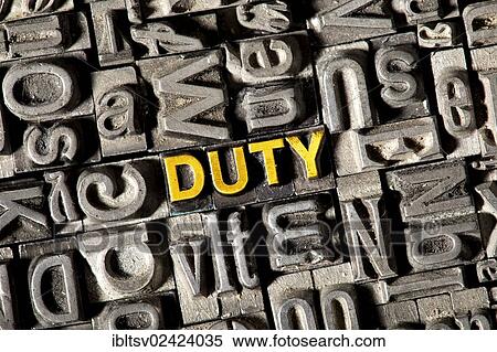 Stock Photography - Old lead letters forming the word Duty. Fotosearch