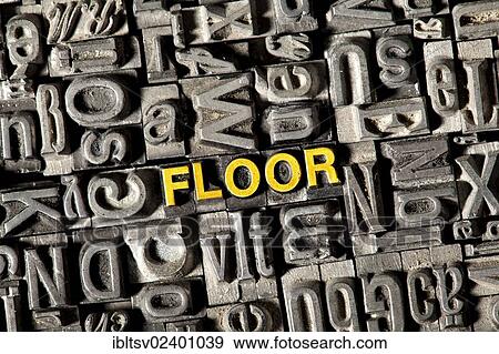 Old lead letters forming the word FLOOR View Large Photo Image Stock Photo - Old lead letters forming the word FLOOR. Fotosearch