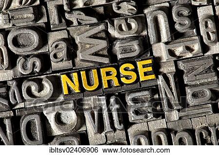 Stock Photograph - Old lead letters forming the word NURSE. Fotosearch