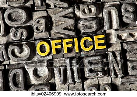 Stock Photo - Old lead letters forming the word OFFICE. Fotosearch