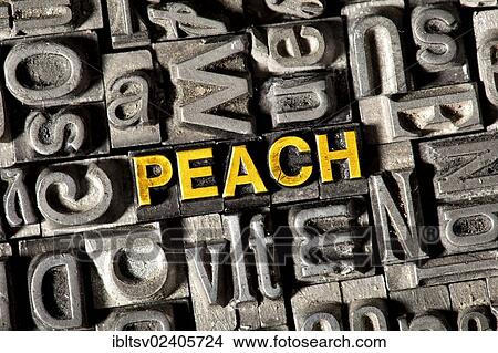 Old lead letters forming the word PEACH View Large Photo Image Picture - Old lead letters forming the word PEACH. Fotosearch