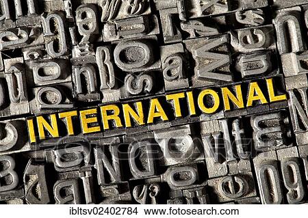 "Old lead letters forming the word """"INTERNATIONAL""""" View Large Photo Image Picture - "Old lead letters forming the word """"INTERNATIONAL""""". Fotosearch