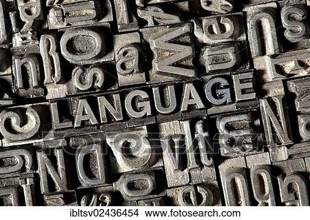 Old lead letters forming the word " LANGUAGE" View Large Photo Image Picture - Old lead letters forming the word " LANGUAGE". Fotosearch
