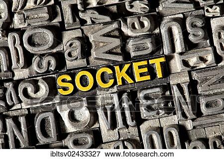 Old lead letters forming the word Socket View Large Photo Image Stock Photo - Old lead letters forming the word Socket. Fotosearch