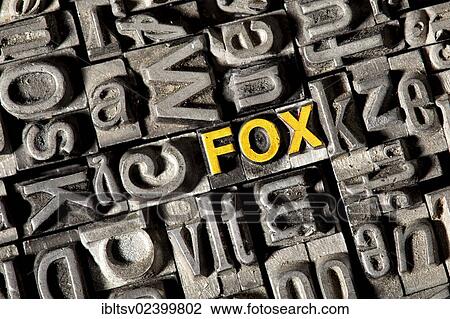 Stock Image - "Old lead letters forming the word """"FOX""""". Fotosearch