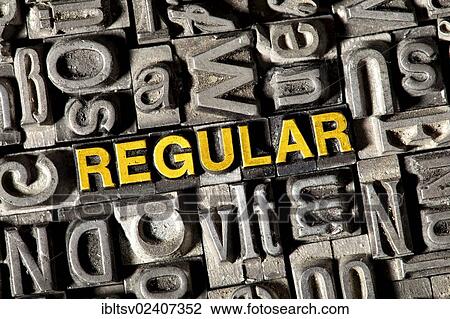 Stock Image - Old lead letters forming the word REGULAR. Fotosearch