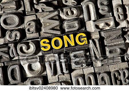 "Old lead letters forming the word """"SONG""""" View Large Photo Image Stock Image - "Old lead letters forming the word """"SONG""""". Fotosearch