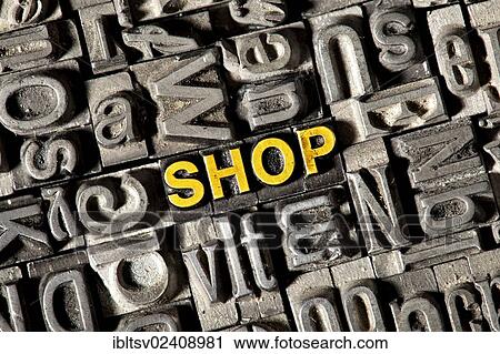 "Old lead letters forming the word """"SHOP""""" View Large Photo Image Stock Image - "Old lead letters forming the word """"SHOP""""". Fotosearch