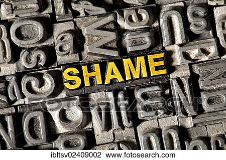 Stock Image - "Old lead letters forming the word """"SHAME""""". Fotosearch