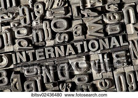 Old lead letters forming the word " INTERNATIONAL" View Large Photo Image Stock Image - Old lead letters forming the word " INTERNATIONAL". Fotosearch