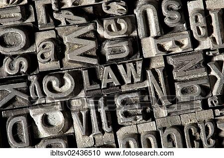Old lead letters forming the word " LAW" View Large Photo Image Stock Image - Old lead letters forming the word " LAW". Fotosearch
