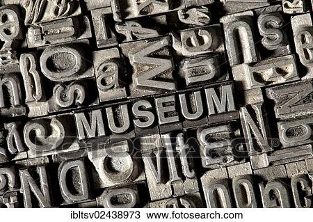 Old lead letters forming the word " MUSEUM" View Large Photo Image Stock Image - Old lead letters forming the word " MUSEUM". Fotosearch