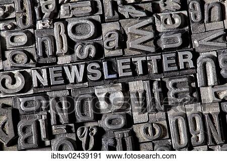 Old lead letters forming the word NEWSLETTER View Large Photo Image Stock Image - Old lead letters forming the word NEWSLETTER. Fotosearch