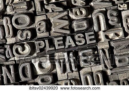 "Old lead letters forming the word """"PLEASE""""" View Large Photo Image Stock Image - "Old lead letters forming the word """"PLEASE""""". Fotosearch