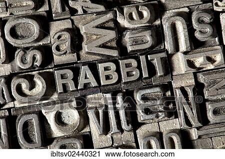 Stock Image - "Old lead letters forming the word """"rabbit""""". Fotosearch