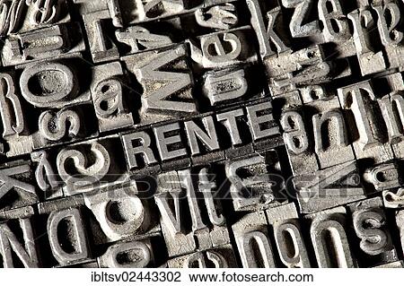 Stock Image - "Old lead letters forming the word RENTE, German for pension". Fotosearch