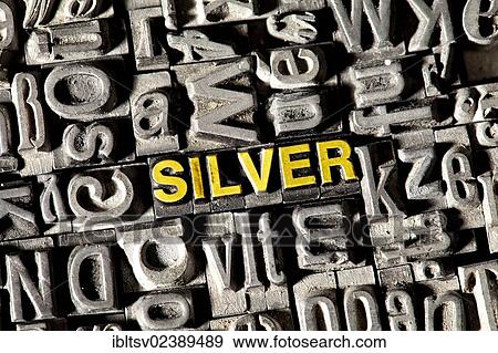 Stock Photo - "Old lead letters forming the word """"SILVER""""". Fotosearch