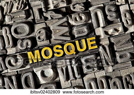 Stock Photo - "Old lead letters forming the word """"MOSQUE""""". Fotosearch