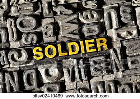 "Old lead letters forming the word """"SOLDIER""""" View Large Photo Image Stock Photo - "Old lead letters forming the word """"SOLDIER""""". Fotosearch