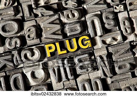 Old lead letters forming the word " PLUG" View Large Photo Image Stock Photo - Old lead letters forming the word " PLUG". Fotosearch