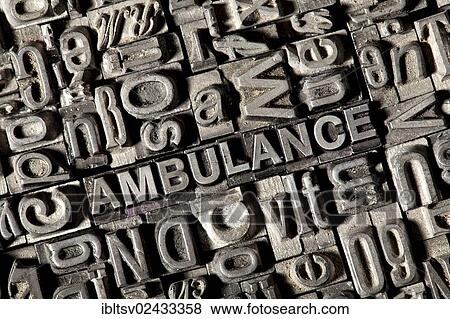 Old lead letters forming the word " AMBULANCE" View Large Photo Image Stock Photo - Old lead letters forming the word " AMBULANCE". Fotosearch