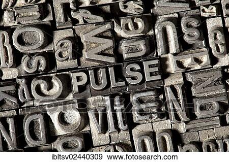Old lead letters forming the word " PULSE" View Large Photo Image Stock Photo - Old lead letters forming the word " PULSE". Fotosearch
