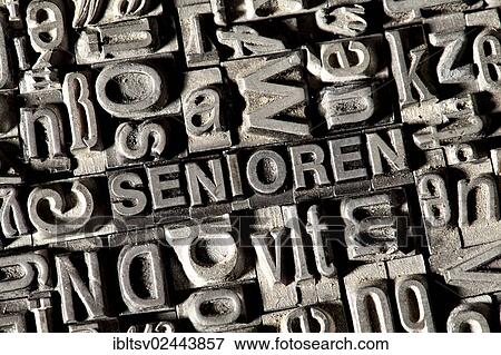 "Old lead letters forming the word SENIOREN, German for seniors" View Large Photo Image Stock Photo - "Old lead letters forming the word SENIOREN, German for seniors". Fotosearch