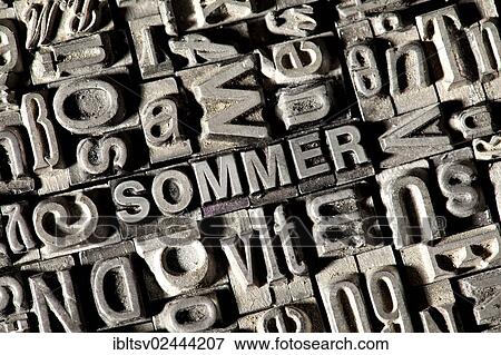 "Old lead letters forming the word """"SOMMER"""", German for """"SUMMER""""" View Large Photo Image Stock Photo - "Old lead letters forming the word """"SOMMER"""", German for """"SUMMER""""". Fotosearch