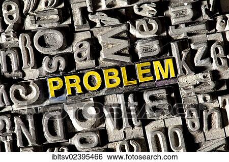 "Old lead letters forming the word """"PROBLEM""""" View Large Photo Image Stock Photograph - "Old lead letters forming the word """"PROBLEM""""". Fotosearch