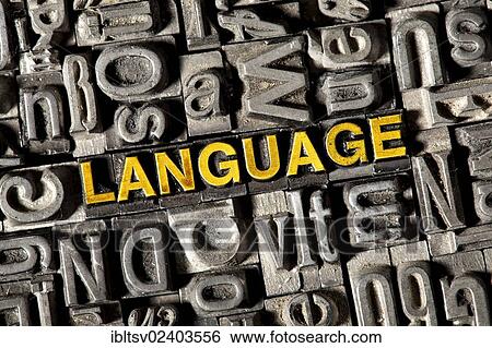 Stock Photograph - "Old lead letters forming the word """"LANGUAGE""""". Fotosearch