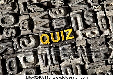Stock Photograph - "Old lead letters forming the word """"QUIZ""""". Fotosearch