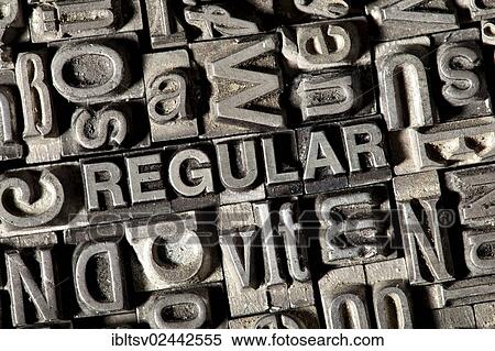 "Old lead letters forming the word """"REGULAR""""" View Large Photo Image Stock Photography - "Old lead letters forming the word """"REGULAR""""". Fotosearch