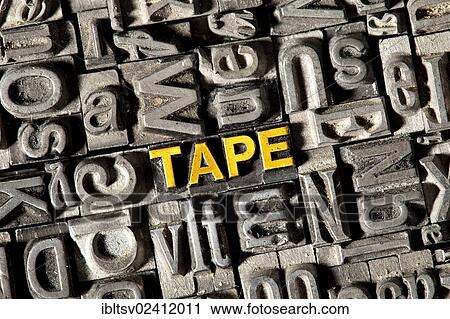 Stock Image - Old lead letters forming the word TAPE. Fotosearch