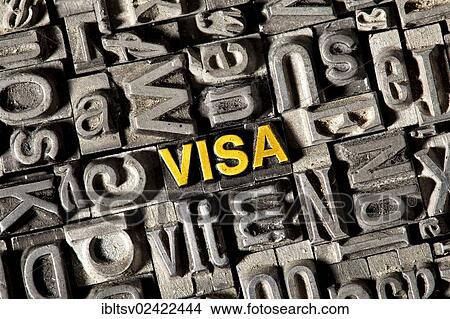 Picture - Old lead letters forming the word Visa. Fotosearch