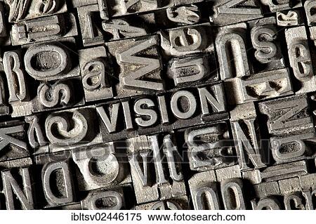 Old lead letters forming the word VISION View Large Photo Image Stock Photography - Old lead letters forming the word VISION. Fotosearch
